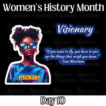 Load image into Gallery viewer, Women&#39;s History Month - Day 10
