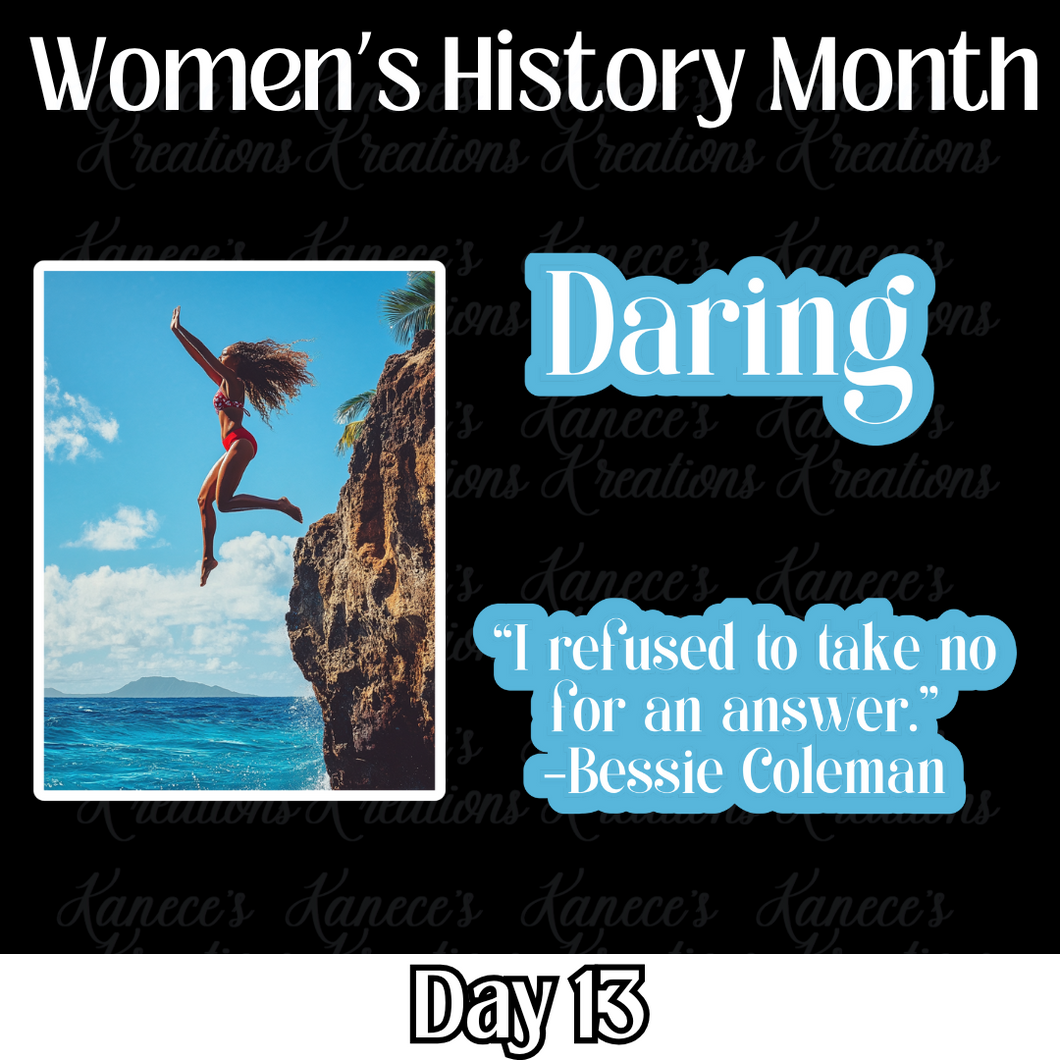 Women's History Month - Day 13