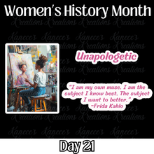 Load image into Gallery viewer, Women&#39;s History Month - Day 21

