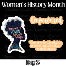 Load image into Gallery viewer, Women&#39;s History Month - Day 3
