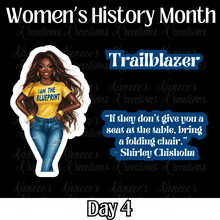 Load image into Gallery viewer, Women&#39;s History Month - Day 4
